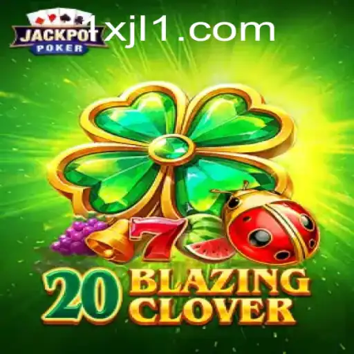 Discovering the Thrills of 20BlazingClover: A Game that Defines Modern Entertainment